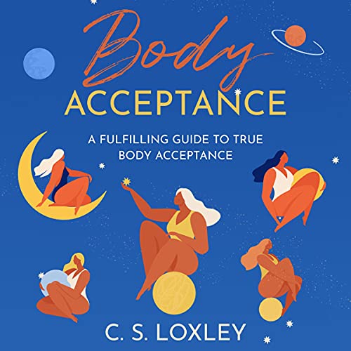Body Acceptance by C.S. Loxley episode artwork