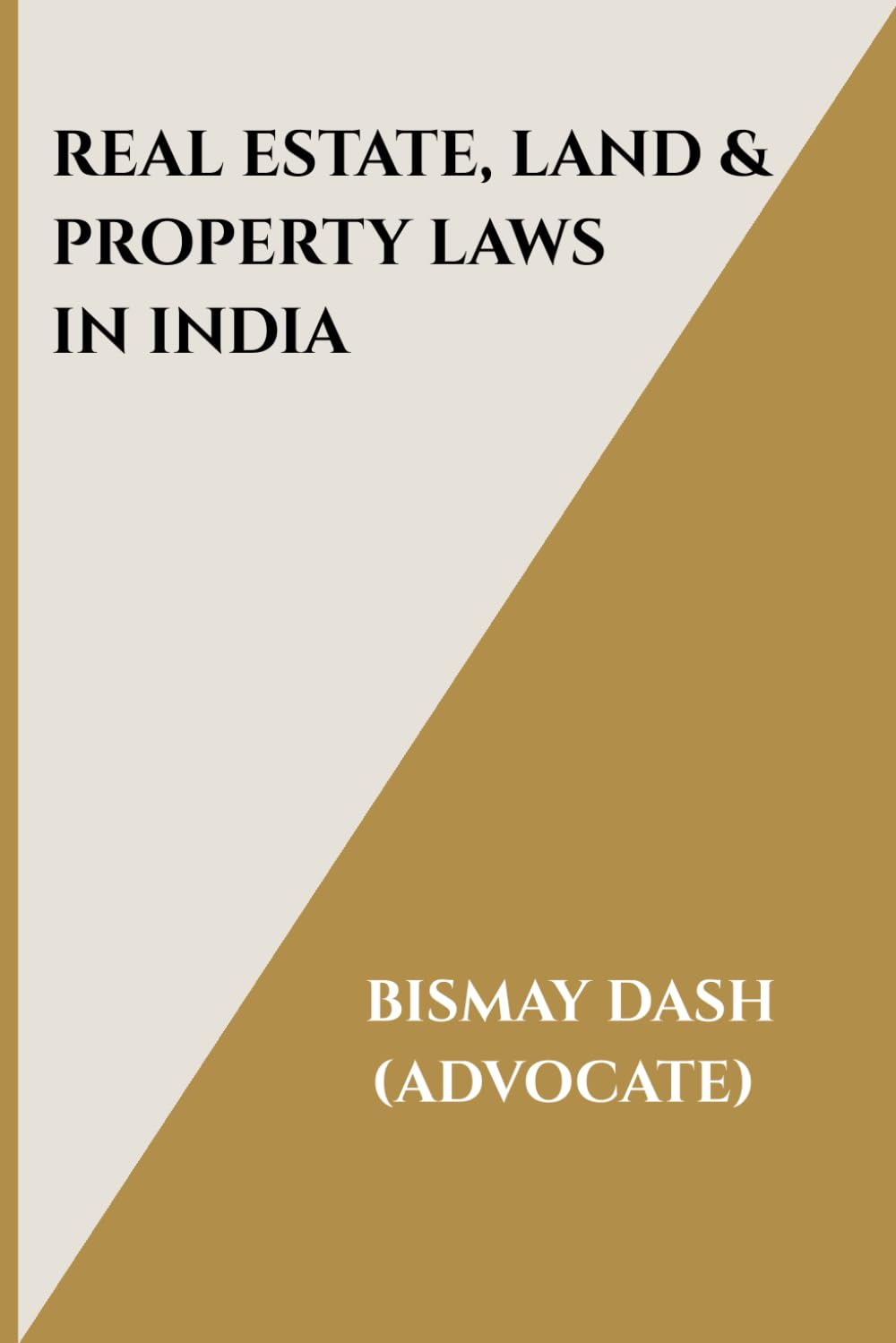 Real Estate, Land and Property Laws in India