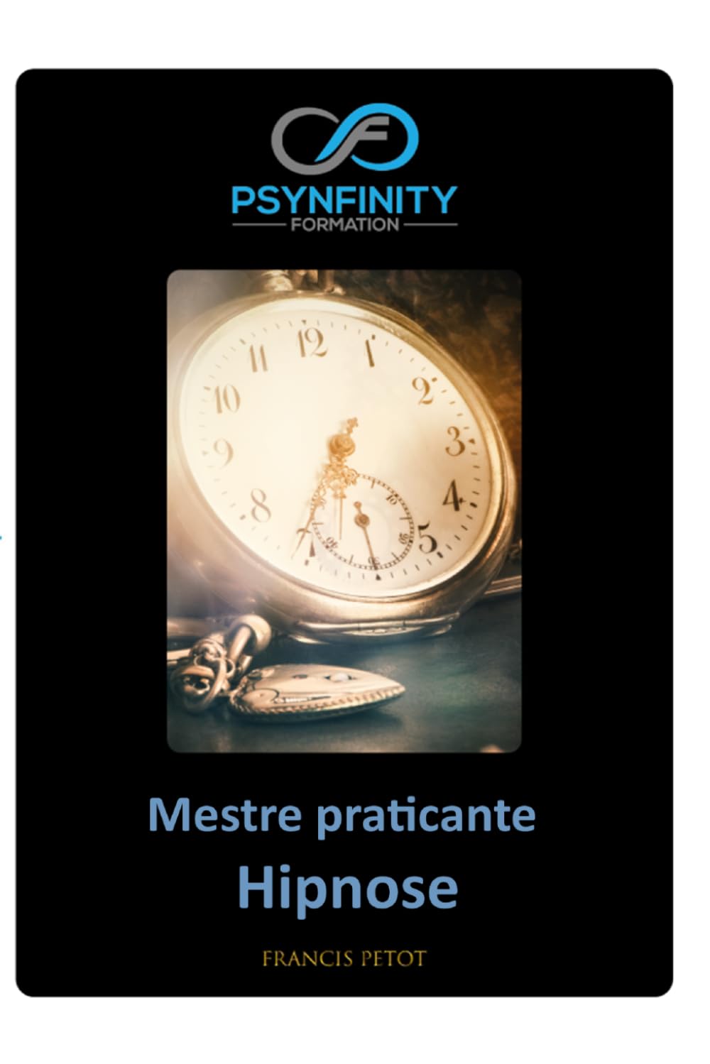 Hipnose: Mestre Praticante (Psynfinity formation)