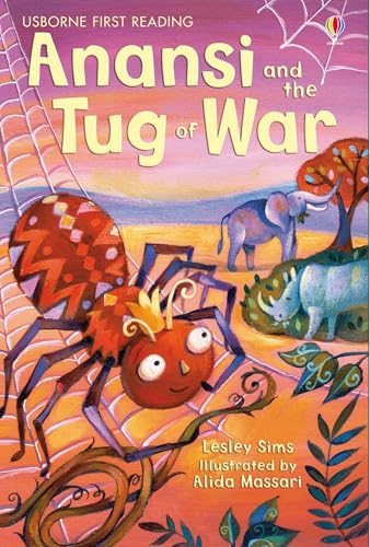 First Reading Level One Anansi And The Tug Of War