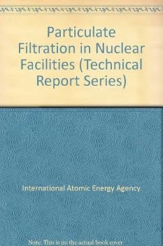 Paperback Particulate Filtration in Nuclear Facilities Book