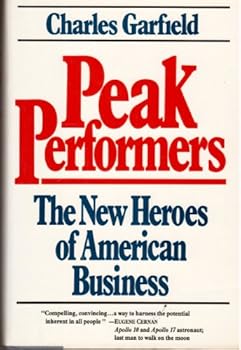 Hardcover Peak Performers: The New Heroes of American Business Book