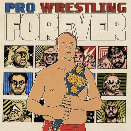 『Pro Wrestling Forever Podcast』のカバーアート