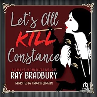 Let's All Kill Constance Audiolibro Por Ray Bradbury arte de portada