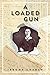 A Loaded Gun: Emily Dickinson for the 21st Century