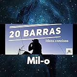 20 Barras (Ideas Concisas)