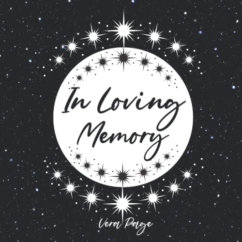 In Loving Memory: Memorial Guest Book with Stars, Elegant Condolence Book, Remembrance Book for Funerals,120 lined pages, a treasure for the family and future generations, glossy cover