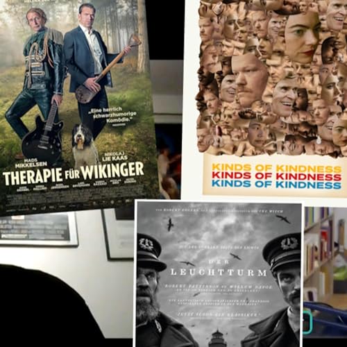 Popcast | Therapie f&uuml;r Wikinger, Kinds Of Kindness, Der Leuchtturm