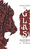 k & k glass winter haven fl  Kingdom of Glas: Shattered
