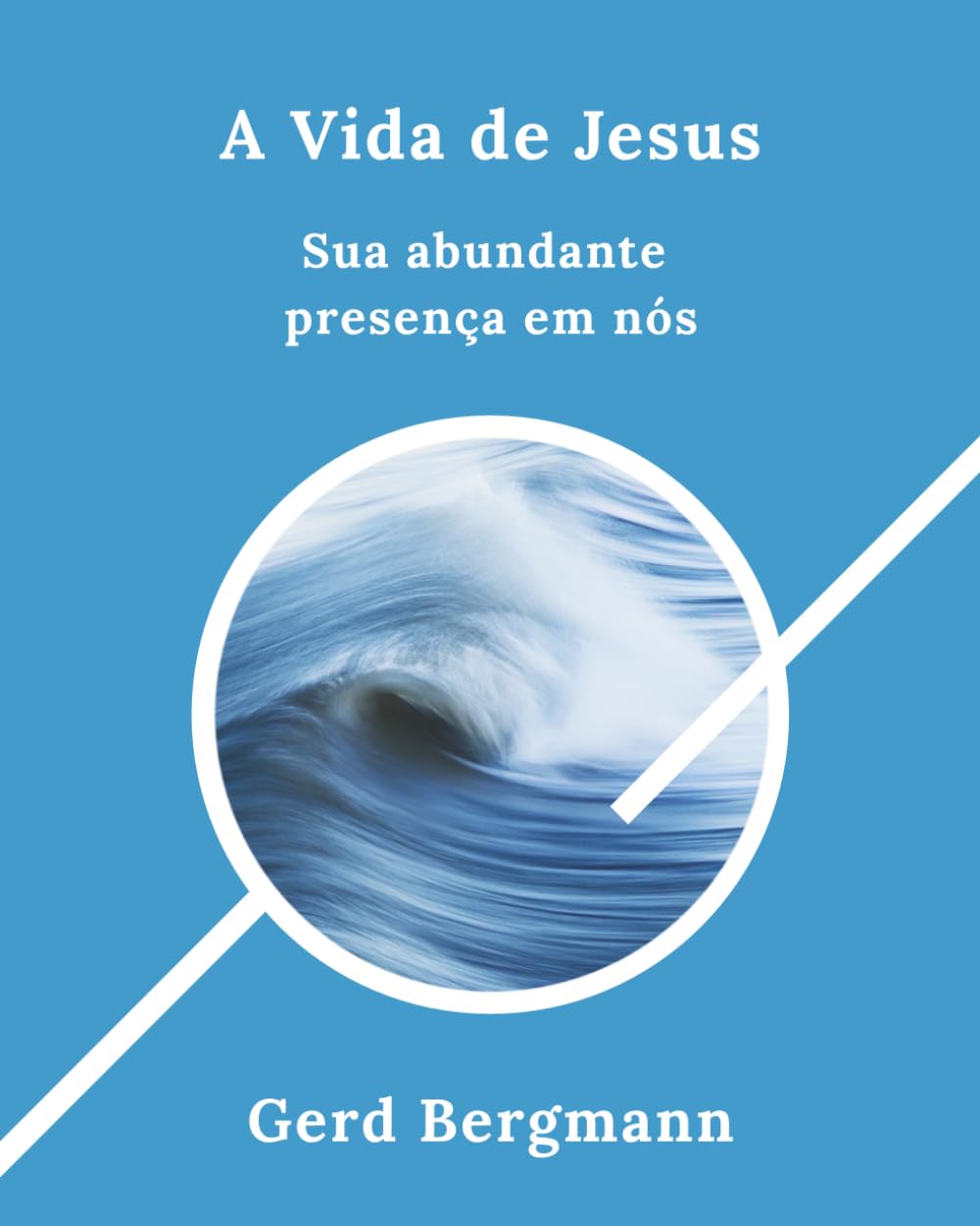 A Vida de Jesus: Sua abundante presença em nós (Os módulos de transformação)