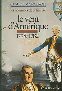 Hardcover Le Vent D'Amérique: L'Échec De Necker Et La Victoire De Yorktown, 1778-1782 [French] Book