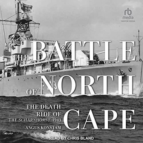 The Battle of North Cape The Death Ride of the Scharnhorst