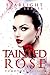 Tainted Rose (The Starlight Gods Series Book 2)