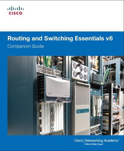 Routing and Switching Essentials v6 Companion Guide by Cisco Networking Academy (2016-12-26)