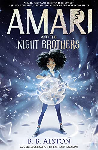 Price comparison product image Amari and the Night Brothers: the most magical children's fantasy series of 2021. Perfect for fans of Percy Jackson and Men in Black!