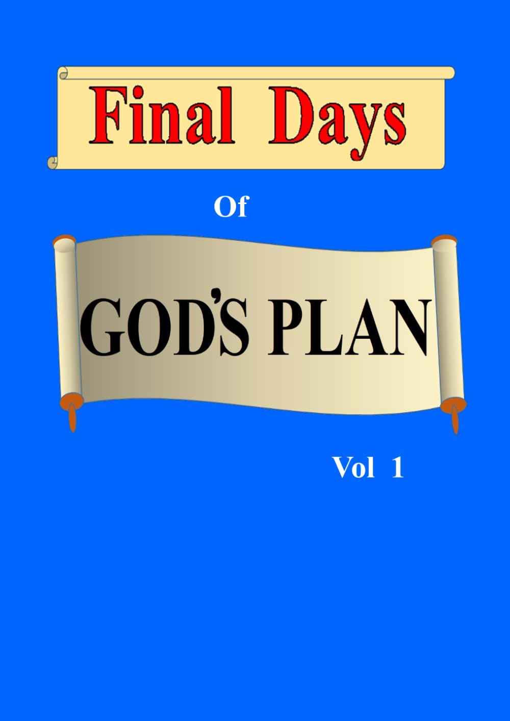 Final Days of GOD'S PLAN