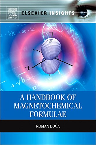 A Handbook of Magnetochemical Formulae (Elsevier Insights)