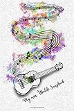  My own ukulele songbook: - for notes and chords - Composition Notebook /Ukulele Music Tabs Journal for musicians and song writer - Tablature book