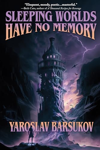 Cover of Sleeping Worlds Have No Memory