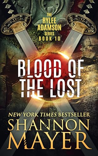 Blood of the Lost (A Rylee Adamson Novel Book 10)