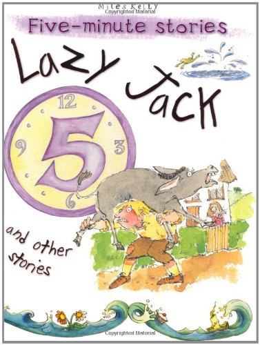 Lazy Jack and Other Stories (5 Minute Children's Stories)
