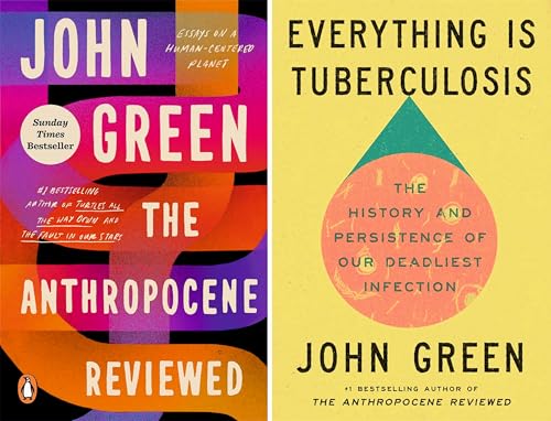 John Green 2-Book Collection Set – Everything Is Tuberculosis & The Anthropocene Reviewed