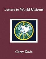 Letters To World Citizens 0970648375 Book Cover