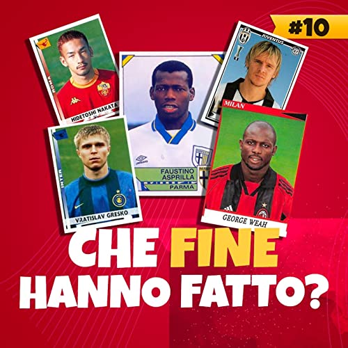Che fine hanno fatto? | Calcio Champagne #10