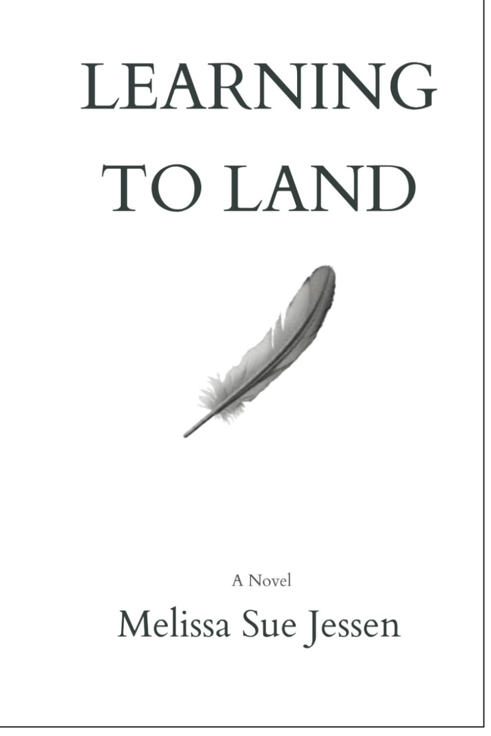 Learning to Land: Learning to Land: Finding Home Within Yourself