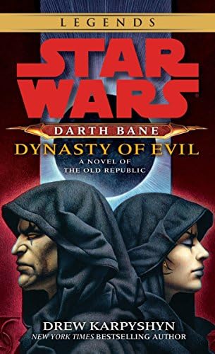Dynasty of Evil (Star Wars: Darth Bane, Book 3) Mass Market Paperback – September 28, 2010