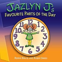 Jazlyn J's Favourite Parts of the Day 1894933818 Book Cover