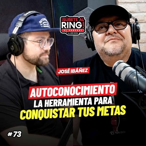 『#73 | José Ibáñez: Autoconocimiento y Storytelling para Proyectos Emprendedores』のカバーアート