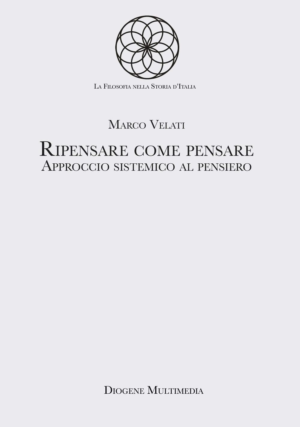 Ripensare Come Pensare. Approccio Sistemico Al Pensiero - 4