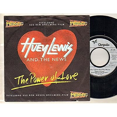 HUEY LEWIS - POWER OF LOVE - 7 inch vinyl / 45