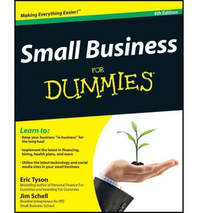 [(Small Business For Dummies)] [ By (author) Eric Tyson, By (author) Jim Schell ] [January, 2012]