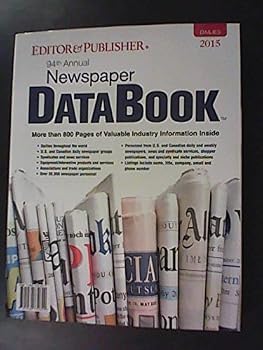 Paperback Editor & Publisher Newspaper Data Book 2015 Book 1: Dailies Book
