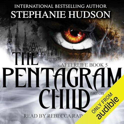 The Pentagram Child: Part 1 Audiolibro Por Stephanie Hudson arte de portada