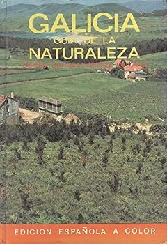 Galicia: Gui´a de la naturaleza (Coleccio´n Gui´as Everest) (Spanish Edition)