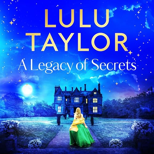 A Legacy of Secrets Audiolibro Por Lulu Taylor arte de portada
