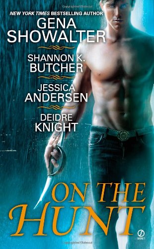 On the Hunt (With: Shannon K. Butcher)