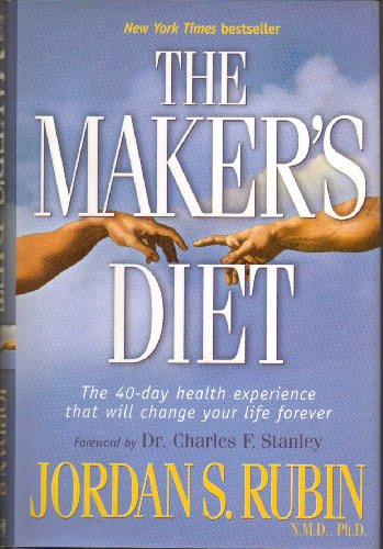 The Maker's Diet 40-day health experience that ... B000OJO4HM Book Cover