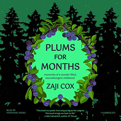 Plums for Months by Zaji Cox episode artwork