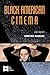 Black American Cinema (AFI Film Readers)