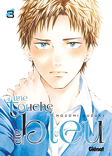 Une touche de bleu — Tome 3
