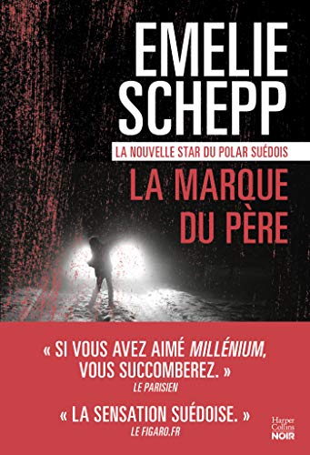 La marque du père : la nouvelle star du polar suédois (HarperCollins Noir) livre En ligne