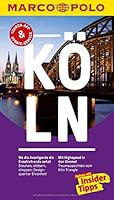 MARCO POLO Reiseführer Köln: Reisen mit Insider-Tipps. Inkl. kostenloser Touren-App und Events&News 3829728026 Book Cover