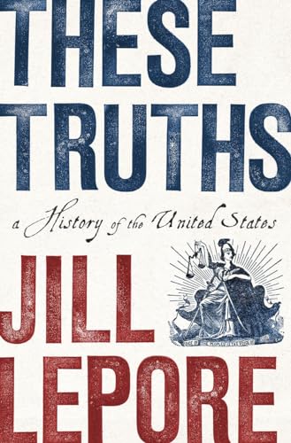 Image of These Truths: A History of the United States