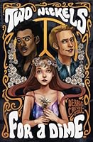 Two Nickels for a Dime: A Historical Romance Novel Set in the 1960s 154895716X Book Cover