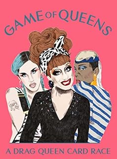 Game of Queens: a Drag Queen Card Race