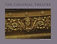 The Colonial Theatre: A Pittsfield Resurrection 061520287X Book Cover